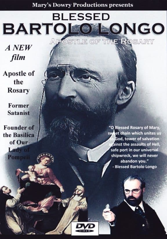 Bartolo Longo, Blessed, DVD