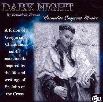 DARK NIGHT - Carmelite Inspired Contemplative Music - SOUNDTRACK