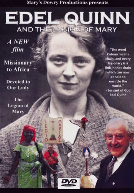 Edel Quinn and the Legion of Mary