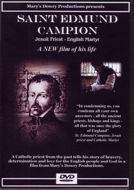 Edmund Campion: A Hero Returns, Saint