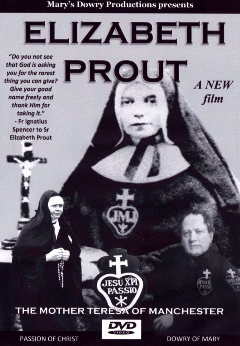 Elizabeth Prout DVD Film from Mary's Dowry Productions
