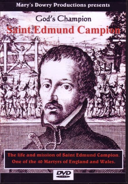 God's Champion - Saint Edmund Campion