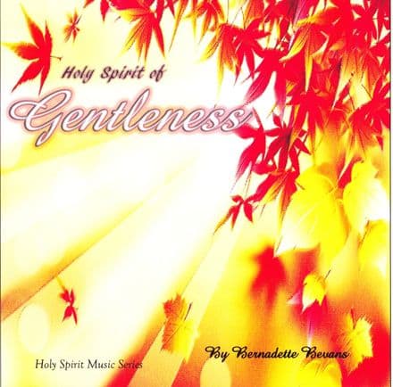 Holy Spirit of Gentleness