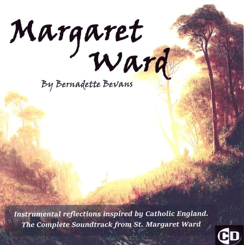Margaret Ward: Instrumental Music Inspired by Catholic England - SOUNDTRACK
