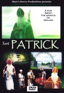Patrick: Apostle of Ireland, Saint