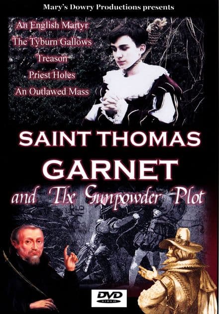 Thomas Garnet and the Gunpowder Plot, Saint, DVD, English Martyr