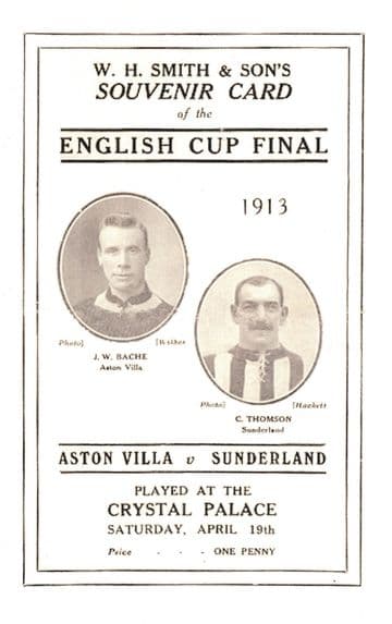 1913 FA CUP FINAL Aston Villa v Sunderland - Full replica match programme