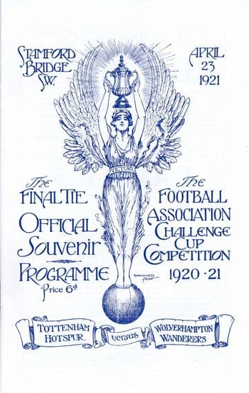 1921 FA CUP FINAL Tottenham v Wolves - Full replica match programme