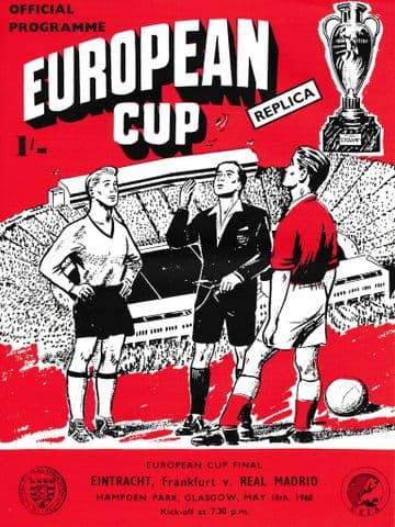 1960 EUROPEAN CUP FINAL Eintracht Frankfurt v Real Madrid - Full replica match programme