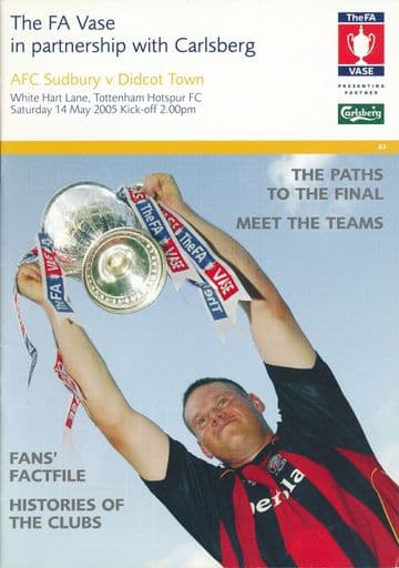 2005 FA Vase Final Didcot Town v AFC Sudbury - official match programme