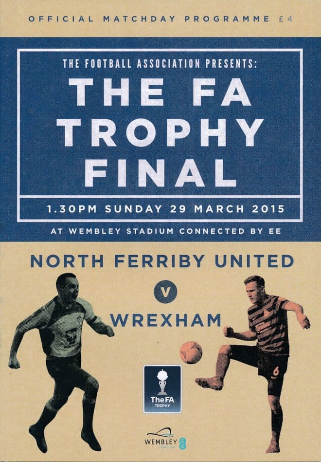 2015 FA Trophy Final  North Ferriby United v Wrexham - official match programme