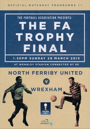 2015 FA Trophy Final North Ferriby United v Wrexham - official match programme
