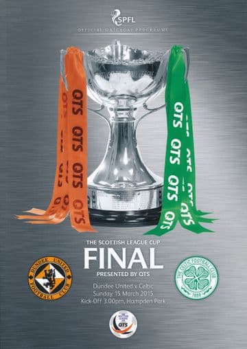 2015 Scottish League Cup Final Dundee United v Celtic - official match programme