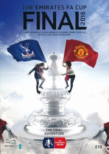 2016 FA Cup Final Manchester United v Crystal Palace - official match programme