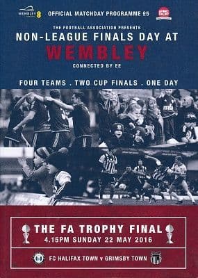 2016 FA Trophy & Vase Finals FC Halifax v Grimsby & Hereford v Morpeth - official match programme