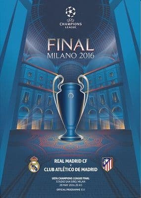 2016 UEFA Champions League Final Real Madrid v Atletico Madrid - official match programme