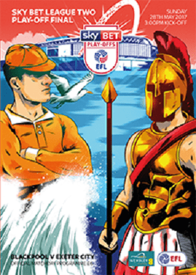 2017 League Two Play Off Final Exeter City v Blackpool - official match programme