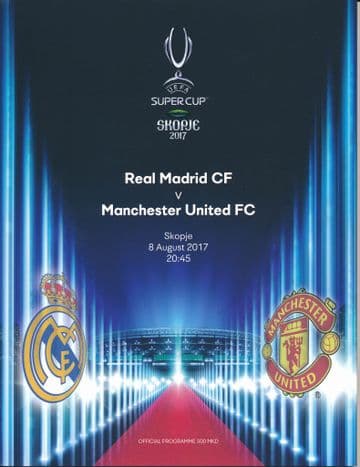 2017 UEFA Super Cup Manchester United v Real Madrid - official match programme