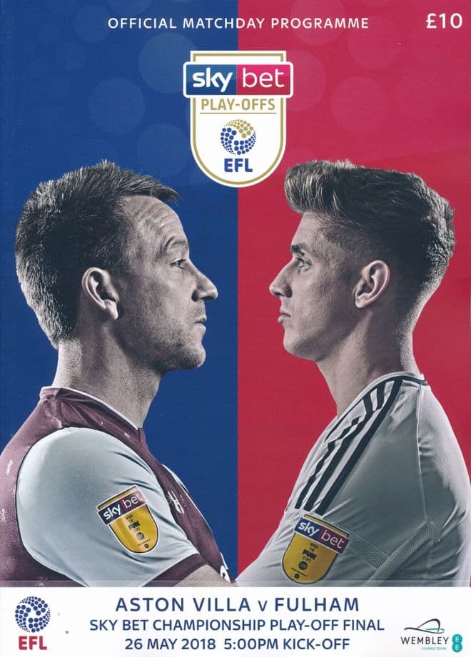 2018 Championship Play Off Final Aston Villa v Fulham - official match programme