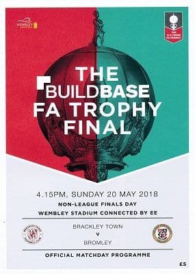 2018 FA Trophy & Vase Finals Bromley v Brackley & Stockton v Thatcham - official match programmme