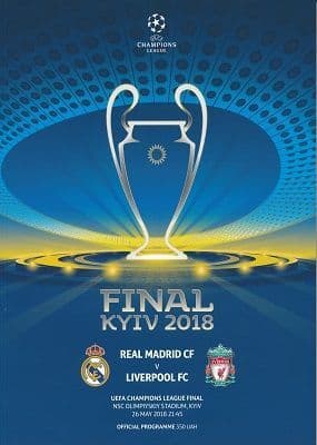 2018 UEFA Champions League Final Real Madrid v Liverpool - official match programme + poster