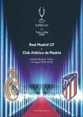 2018 UEFA Super Cup Atletico Madrid v Real Madrid - official match programme