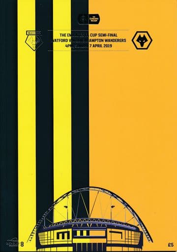 2019 FA Cup Semi Final Watford v Wolves - official match programme