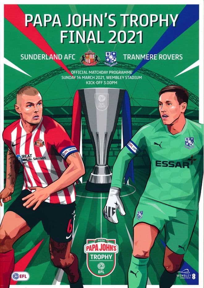 2021 Papa John's Trophy Final Sunderland v Tranmere Rovers - official match programme