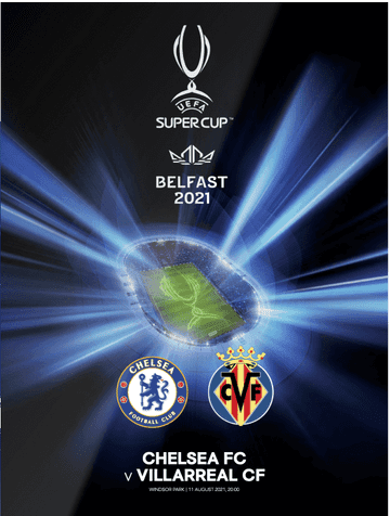 2021 UEFA Super Cup Chelsea v Villarreal - official match programme + FREE poster