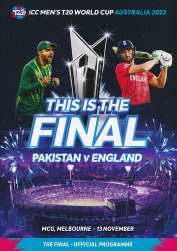 2022 CRICKET T20 WORLD CUP Twenty20 FINAL England v Pakistan in Melbourne - Official Programme
