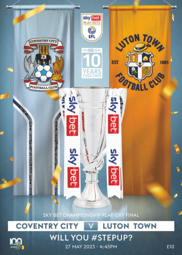 2023 Championship Play Off Luton Town v Coventry City - official match programme IN STOCK NOW!