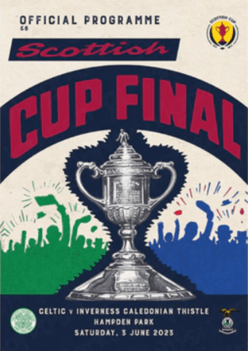 2023 Scottish Cup Final Celtic v Inverness - official match programme