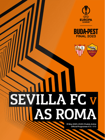 2023 UEFA Europa League Final Roma v Sevilla - official match programme