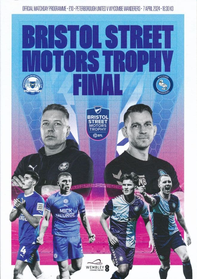 2024 Bristol Street Motors Trophy Final Peterborough United v Wycombe - official match programme