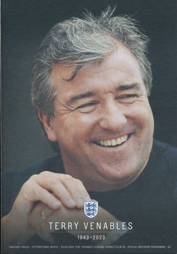 2024 England v Brazil (Friendly @ Wembley) - TERRY VENABLES tribute edition programme