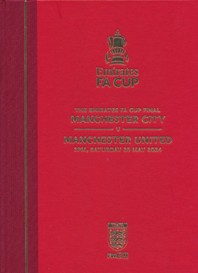 2024 FA Cup Final Manchester United v Manchester City - LIMITED EDITION Hardback programme