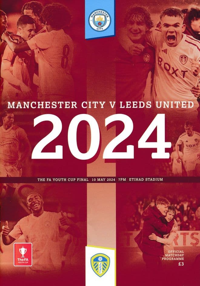 2024 FA Youth Cup Final Manchester City v Leeds United - official match programme