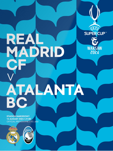 2024 UEFA Super Cup Real Madrid v Atalanta - official match programme