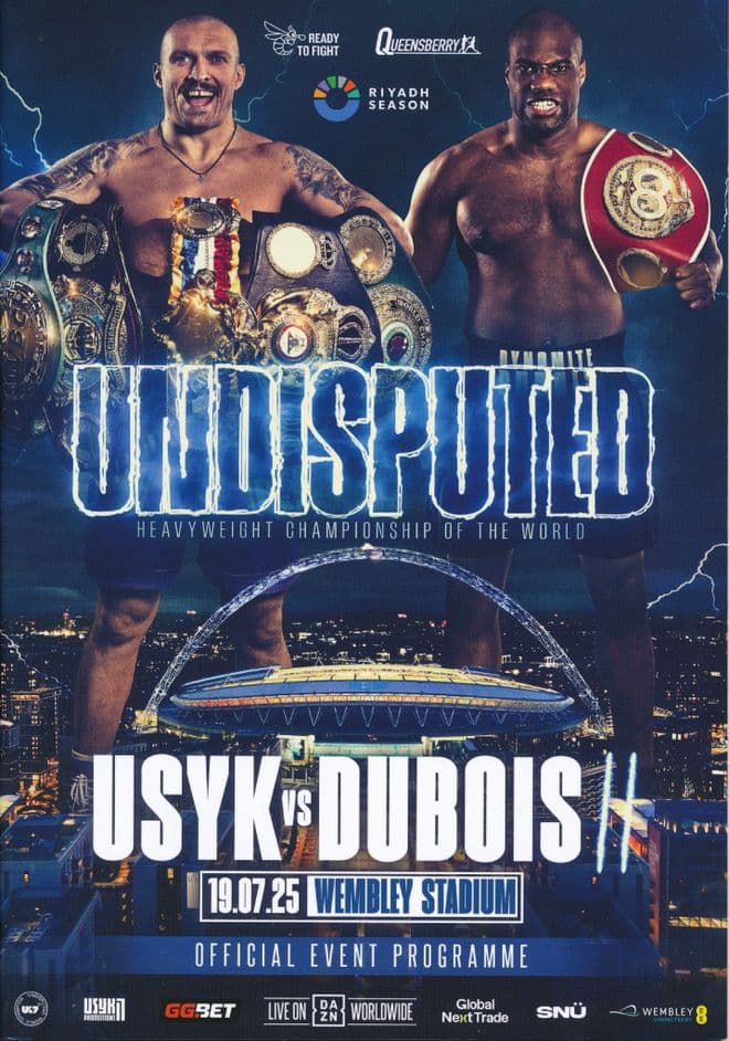 2025 BOXING PROGRAMME Aleksandr Usyk v Daniel Dubois (Heavyweight Championship) @ Wembley Stadium