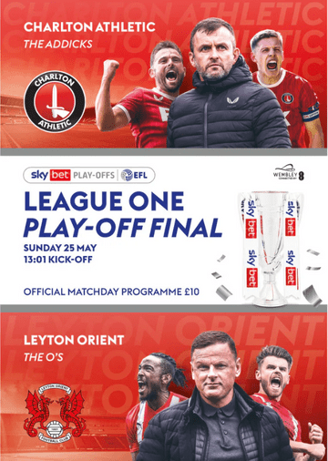 2025 League One Play Off Final Leyton Orient v Charlton - official match programme
