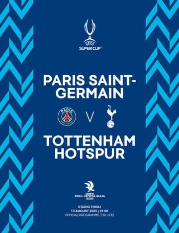 2025 UEFA Super Cup Tottenham v Paris Saint Germain  - official match programme  IN STOCK NOW!
