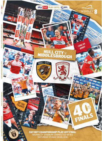 2026 Championship Play Off Final Hull City v Middlesbrough - official match programme