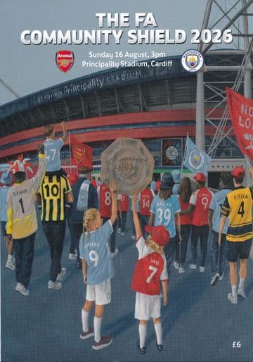 2026 FA Community Shield Arsenal v Manchester City  - official match programme IN STOCK NOW!