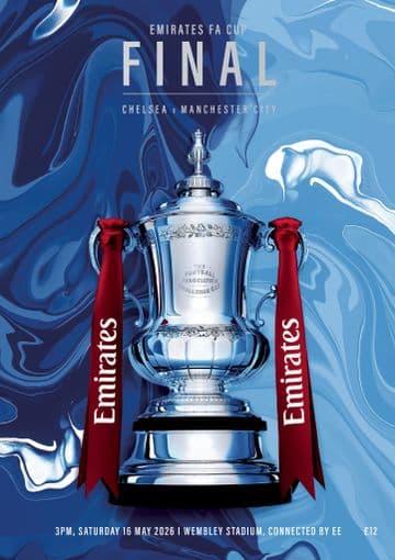 2026 FA CUP FINAL Chelsea v Manchester City - official match programme in STOCK NOW!
