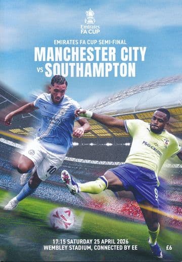 2026 FA Cup Semi Final Manchester City v Southampton - official match programme IN STOCK NOW!