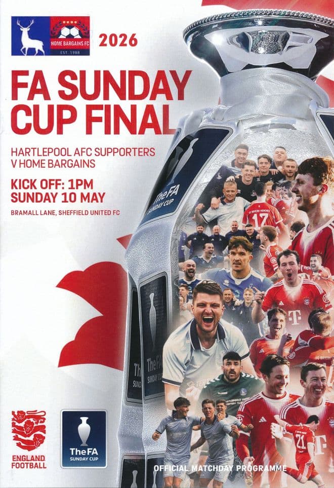 2026  FA Sunday Cup Final  Hartlepool AFC Supporters v Home Bargains Liverpool - official programme