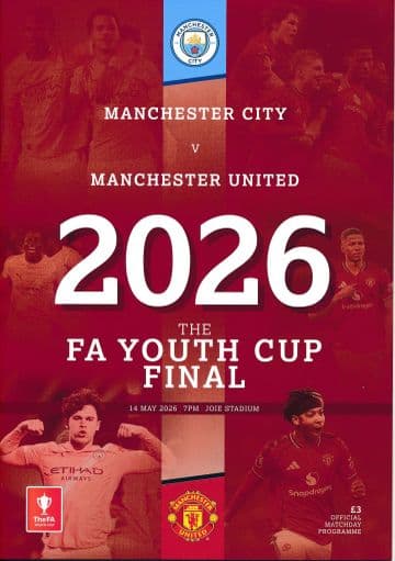 2026 FA Youth Cup Final Manchester City v Manchester United - official match programme IN STOCK NOW