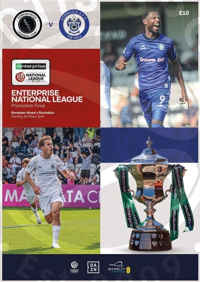 2026 National League Play Off Final Rochdale v Boreham Wood- official match programme