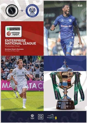 2026 National League Play Off Final Rochdale v Boreham Wood- official match programme