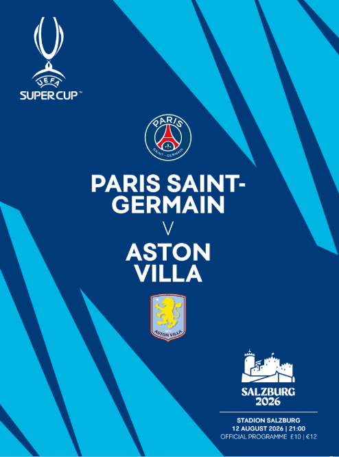 2026 UEFA Super Cup Aston Villa  v Paris Saint Germain  - official match programme IN STOCK NOW!